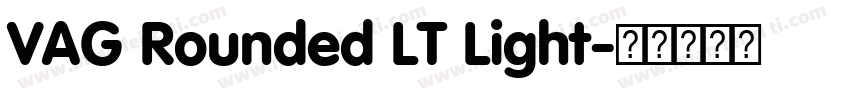 VAG Rounded LT Light字体转换